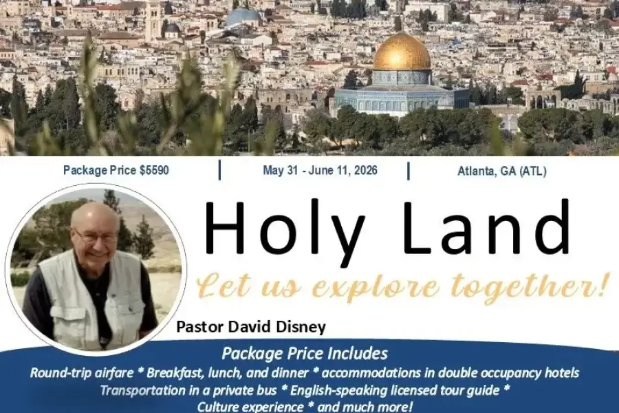 Join Pastor David Disney on an 12 Days In the footsteps of Jesus from Atlanta, GA (ATL) May 31 – June 11, 2026