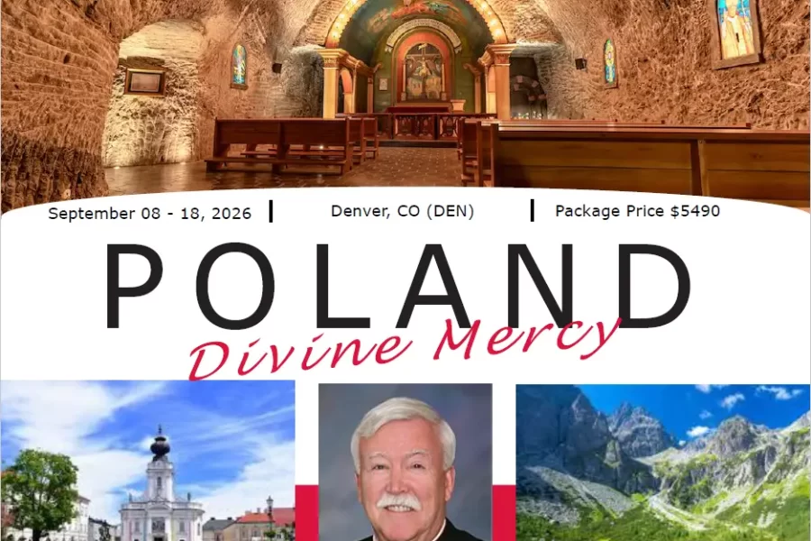 Join Monsignor Robert Jaeger on a Divine Mercy Pilgrimage to Poland from Denver, CO (DEN) September 08 -18, 2026