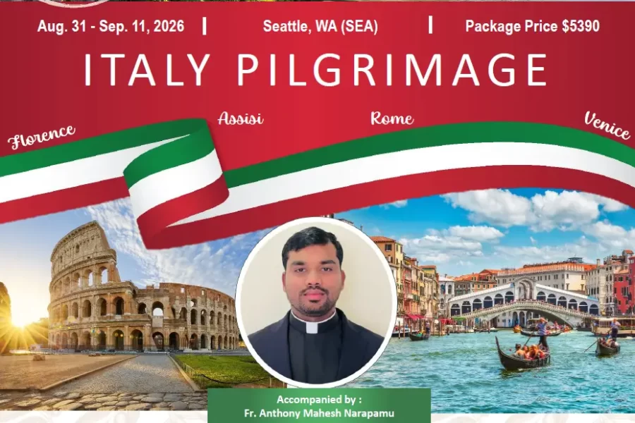 Join Fr. Anthony Mahesh Narapamu on a 12 Day Pilgrimage to Italy from Seattle, WA (SEA) August 31 – September 11, 2026