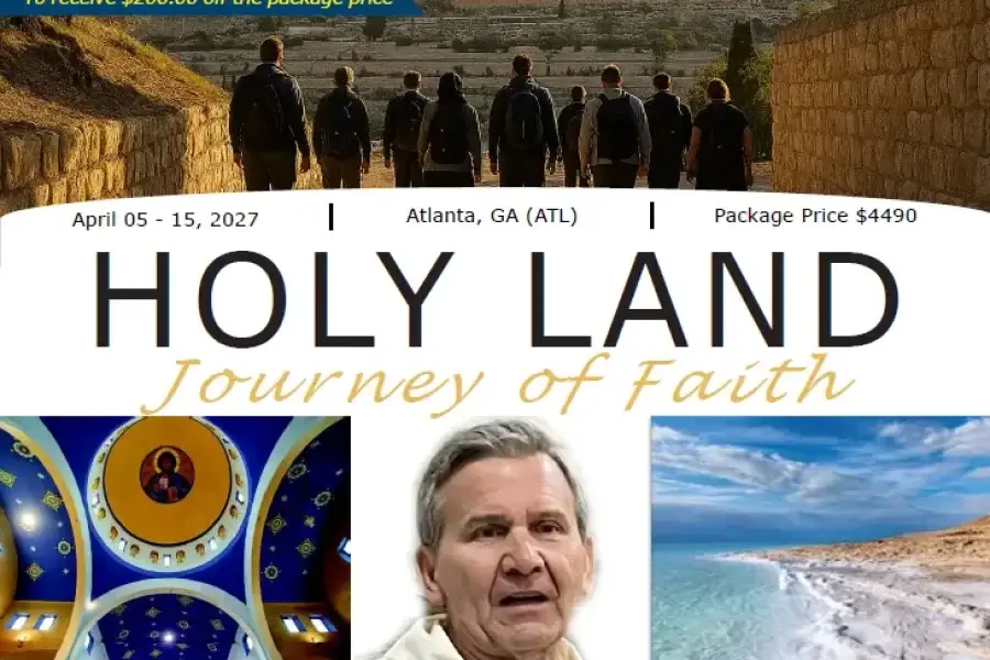 Join The Archdiocese of Atlanta led by Deacon Keith Kolodziej on an 11 Days In the footsteps of Jesus from Atlanta, GA (ATL) April 05 – 15, 2027